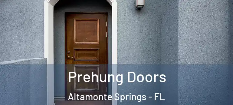  Prehung Doors Altamonte Springs - FL